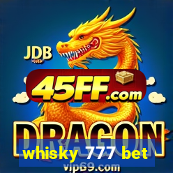 whisky 777 bet